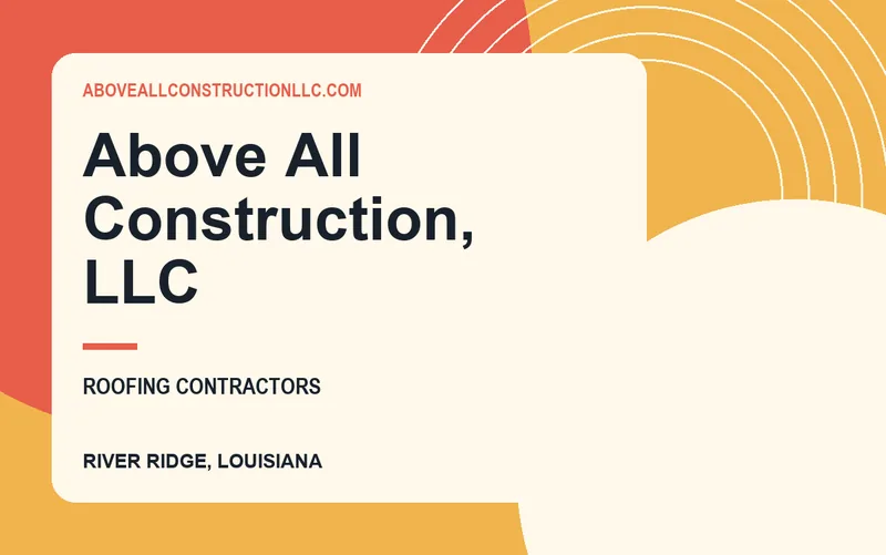 Above All Construction, LLC in River Ridge, Louisiana