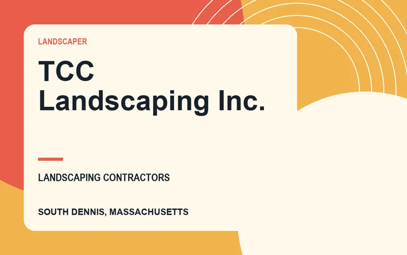 TCC Landscaping Inc. in South Dennis, Massachusetts