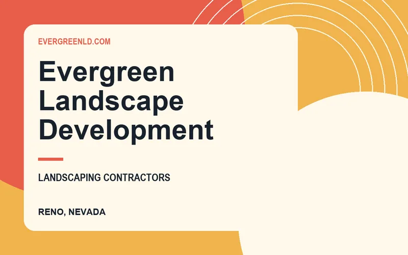Evergreen Landscape Development in Reno, Nevada