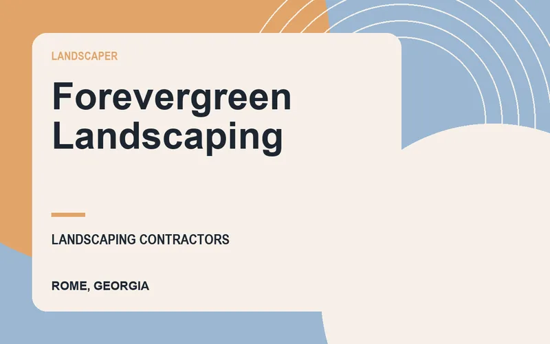 Forevergreen Landscaping in Rome, Georgia