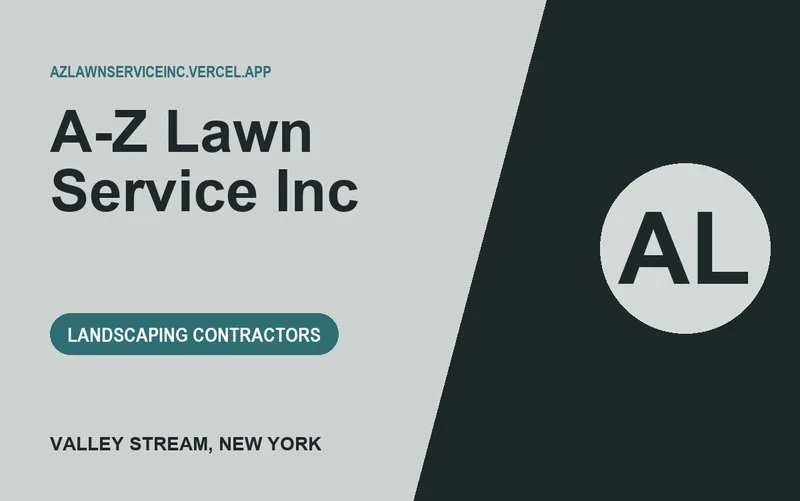 A-Z Lawn Service Inc in Valley Stream, New York