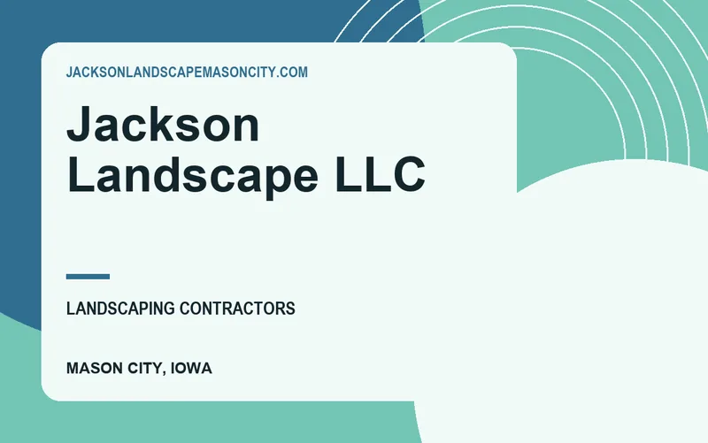 Jackson Landscape LLC in Mason City, Iowa