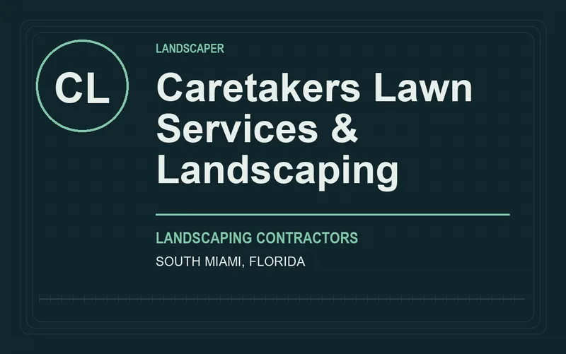 Caretakers Lawn Services & Landscaping in South Miami, Florida