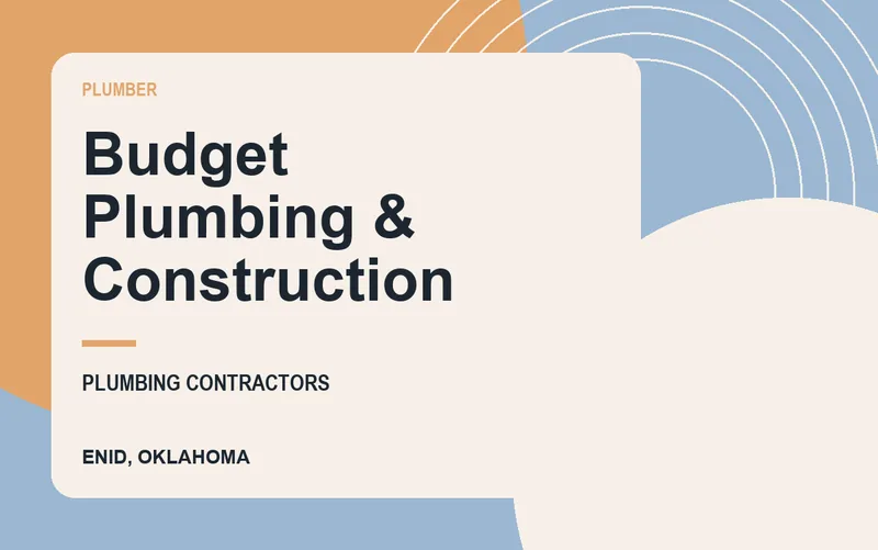 Budget Plumbing & Construction in Enid, Oklahoma