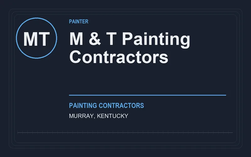 M & T Painting Contractors in Murray, Kentucky