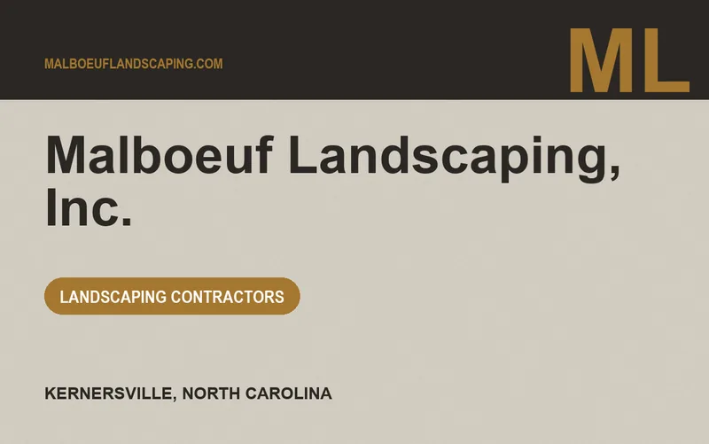 Malboeuf Landscaping, Inc. in Kernersville, North Carolina