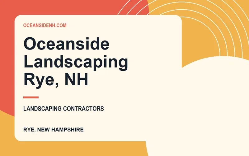 Oceanside Landscaping Rye, NH in Rye, New Hampshire