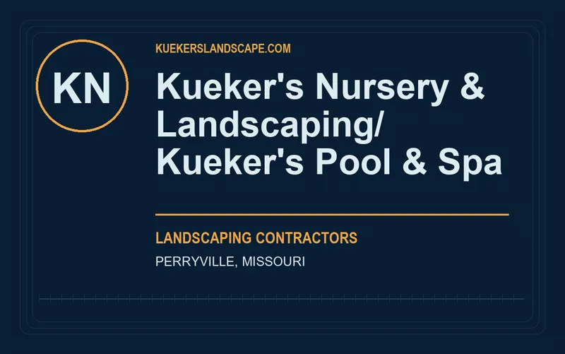 Kueker's Nursery & Landscaping/ Kueker's Pool & Spa in Perryville, Missouri