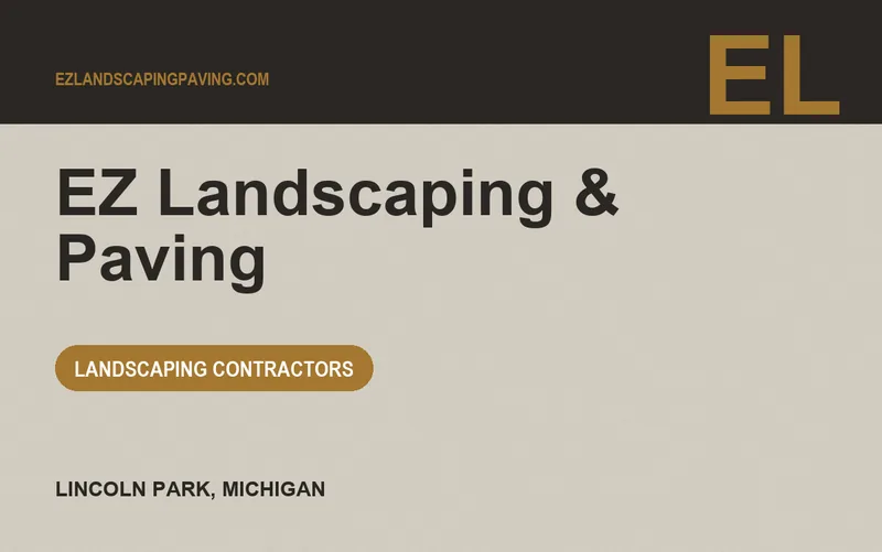 EZ Landscaping & Paving in Lincoln Park, Michigan