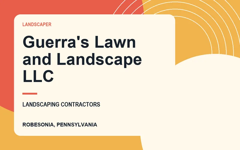 Guerra's Lawn and Landscape LLC in Robesonia, Pennsylvania