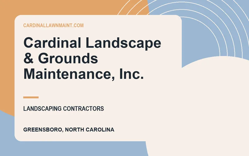 Cardinal Landscape & Grounds Maintenance, Inc. in Greensboro, North Carolina
