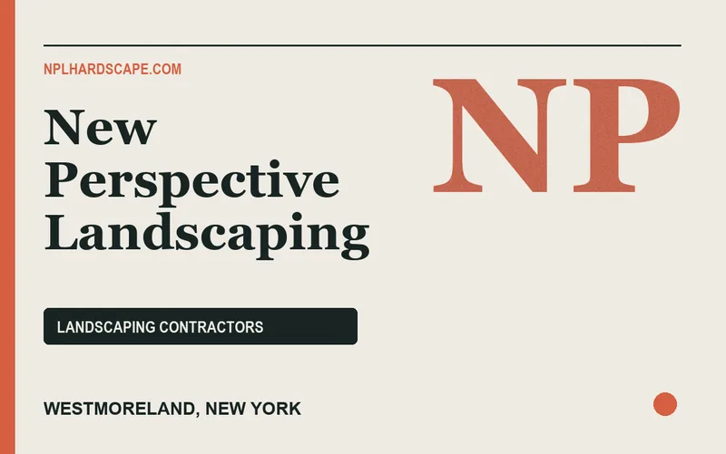 New Perspective Landscaping in Westmoreland, New York