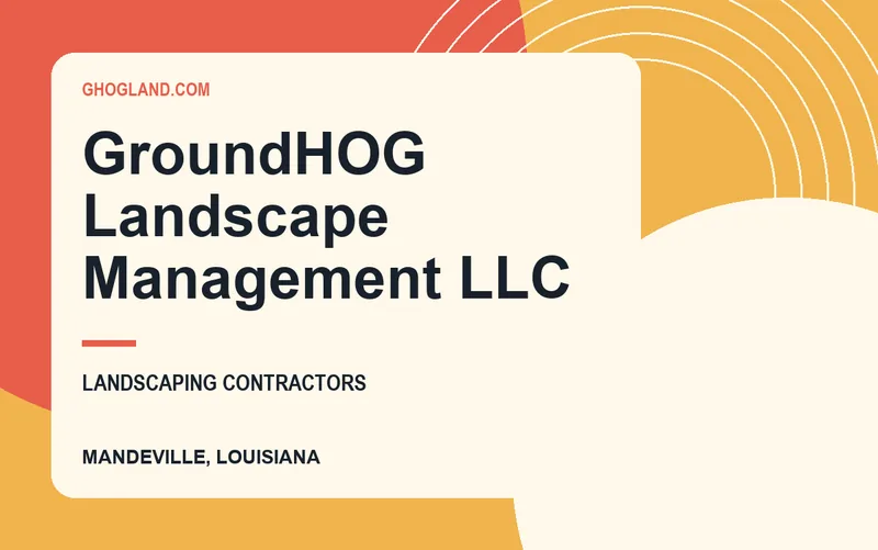 GroundHOG Landscape Management LLC in Mandeville, Louisiana