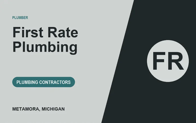 First Rate Plumbing in Metamora, Michigan