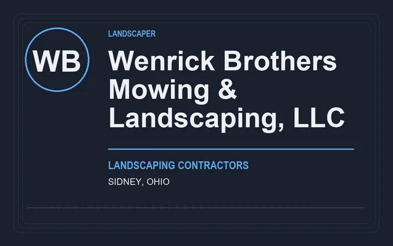 Wenrick Brothers Mowing & Landscaping, LLC in Sidney, Ohio