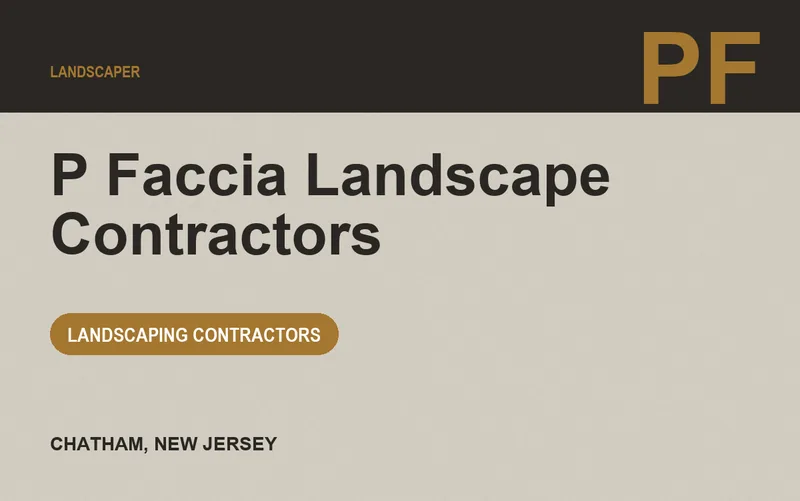 P Faccia Landscape Contractors in Chatham, New Jersey