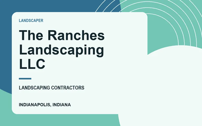 The Ranches Landscaping LLC in Indianapolis, Indiana