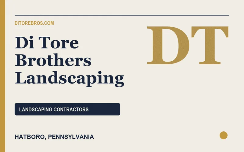 Di Tore Brothers Landscaping in Hatboro, Pennsylvania