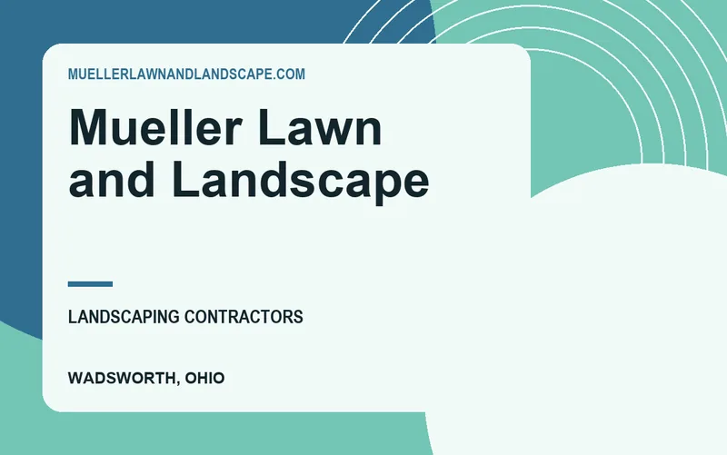 Mueller Lawn and Landscape in Wadsworth, Ohio