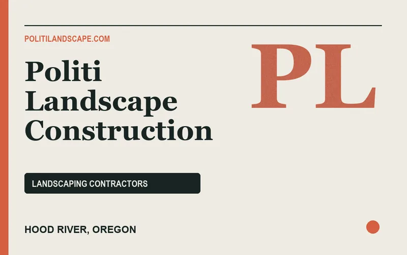 Politi Landscape Construction in Hood River, Oregon