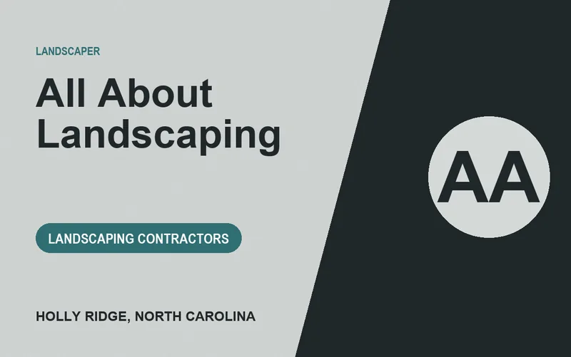All About Landscaping in Holly Ridge, North Carolina
