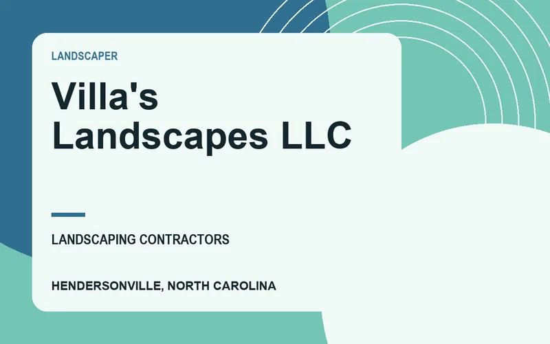 Villa's Landscapes LLC in Hendersonville, North Carolina