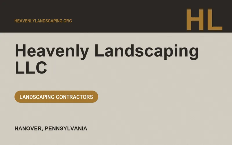 Heavenly Landscaping LLC in Hanover, Pennsylvania