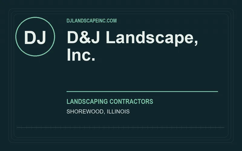 D&J Landscape, Inc. in Shorewood, Illinois