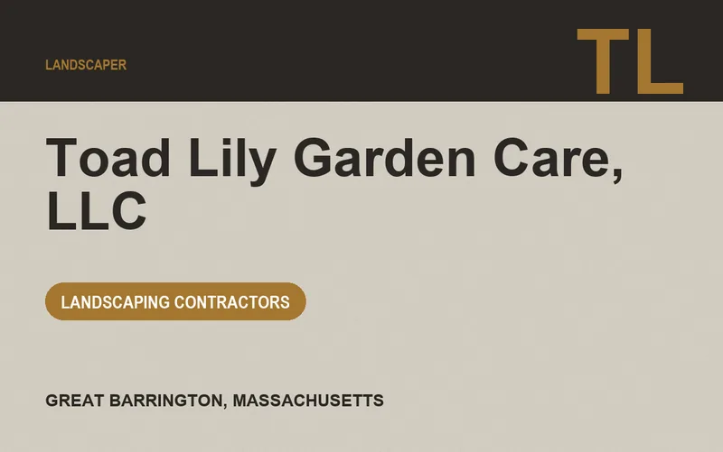 Toad Lily Garden Care, LLC in Great Barrington, Massachusetts