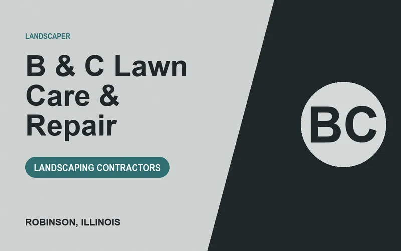 B & C Lawn Care & Repair in Robinson, Illinois