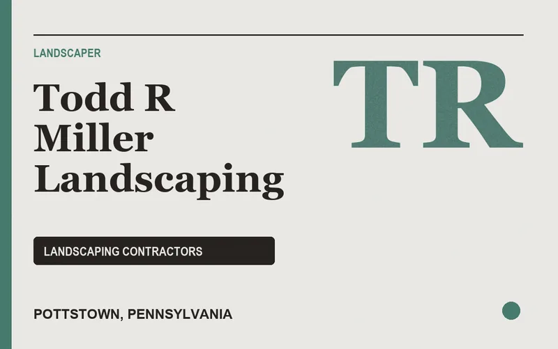 Todd R Miller Landscaping in Pottstown, Pennsylvania