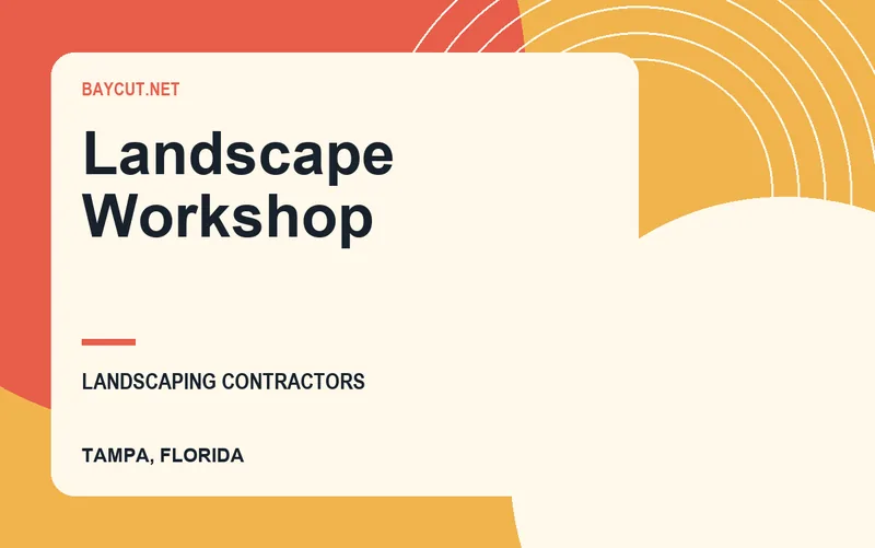 Landscape Workshop in Tampa, Florida