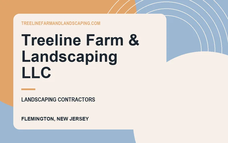 Treeline Farm & Landscaping LLC in Flemington, New Jersey
