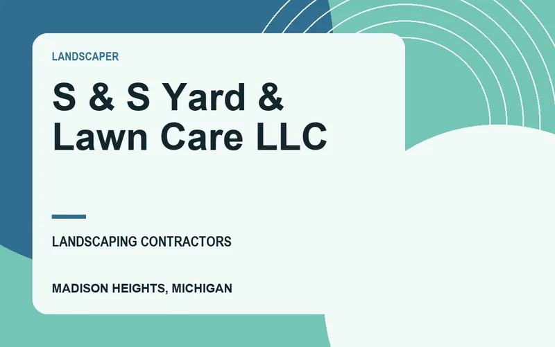 S & S Yard & Lawn Care LLC in Madison Heights, Michigan