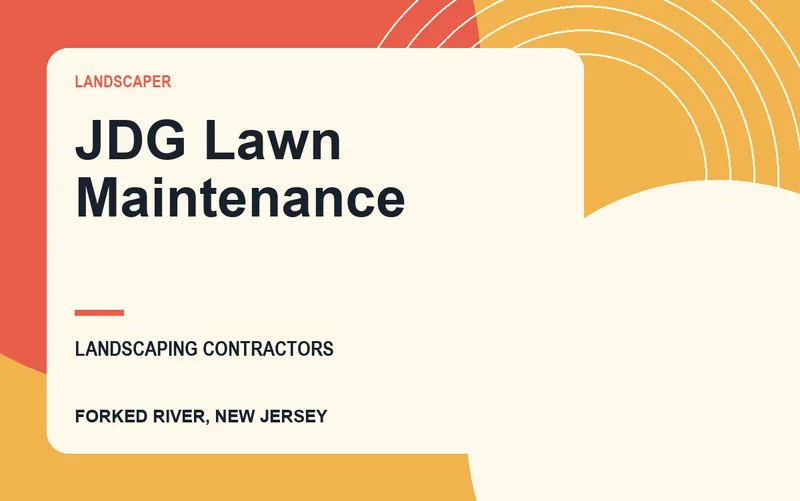 JDG Lawn Maintenance in Forked River, New Jersey