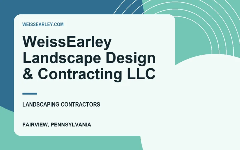 WeissEarley Landscape Design & Contracting LLC in Fairview, Pennsylvania