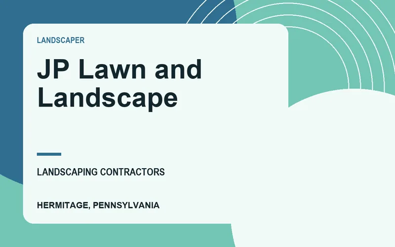 JP Lawn and Landscape in Hermitage, Pennsylvania