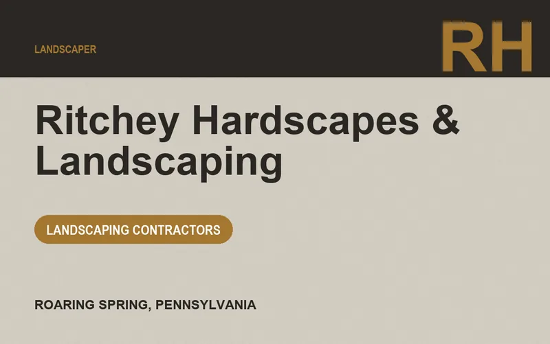 Ritchey Hardscapes & Landscaping in Roaring Spring, Pennsylvania