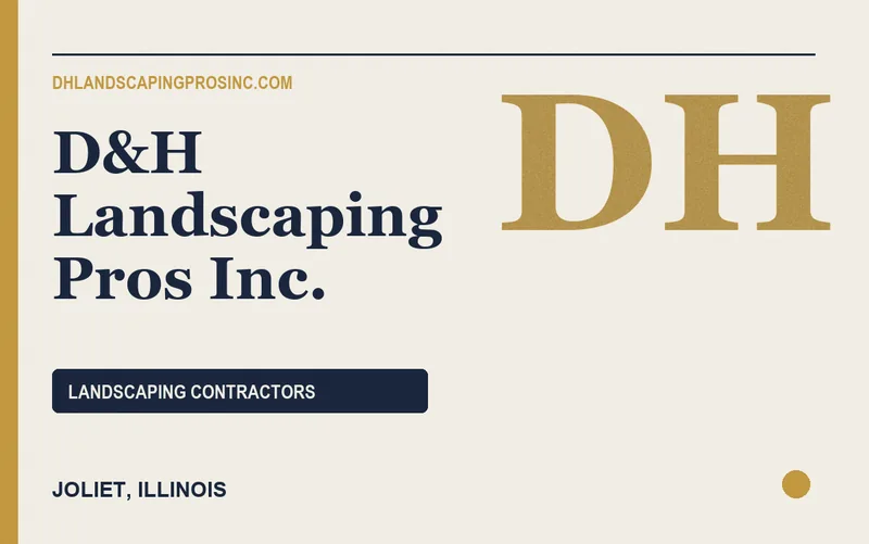 D&H Landscaping Pros Inc. in Joliet, Illinois