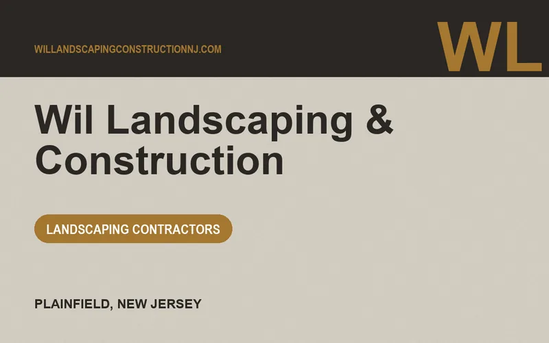 WIL LANDSCAPING & CONSTRUCTION in Plainfield, New Jersey
