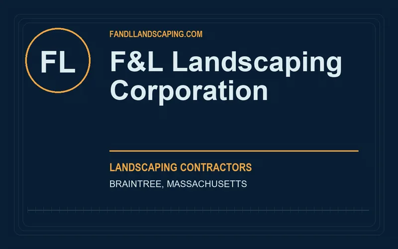 F&L Landscaping Corporation in Braintree, Massachusetts