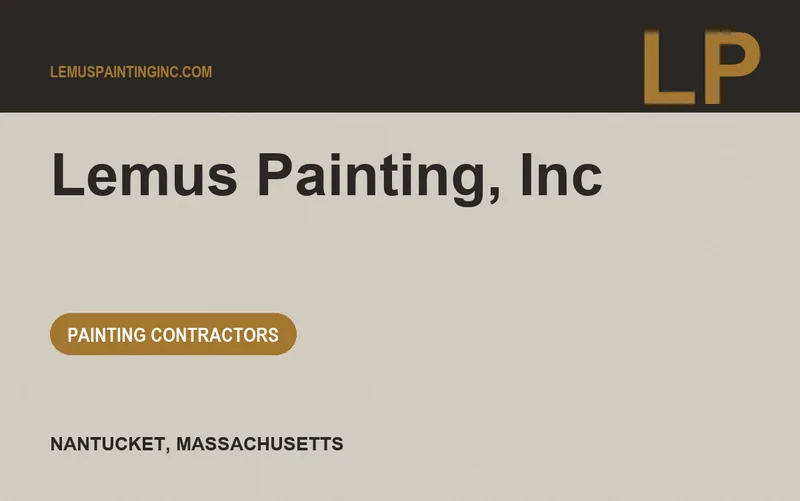Lemus Painting, Inc in Nantucket, Massachusetts