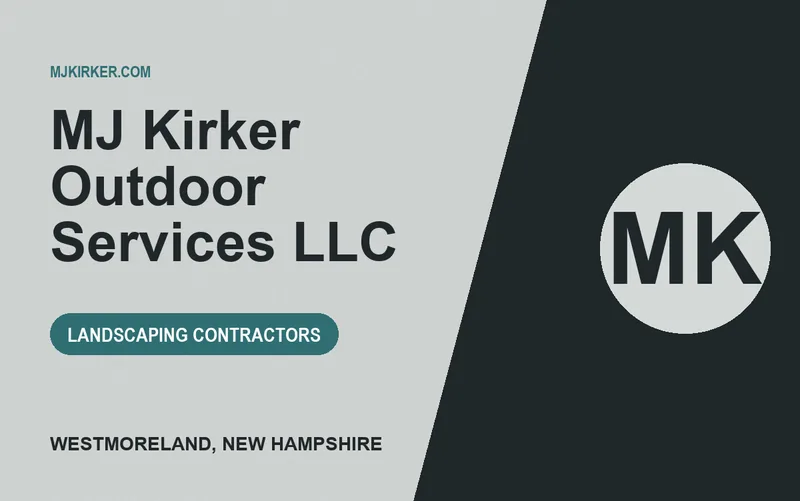 MJ Kirker Outdoor Services LLC in Westmoreland, New Hampshire