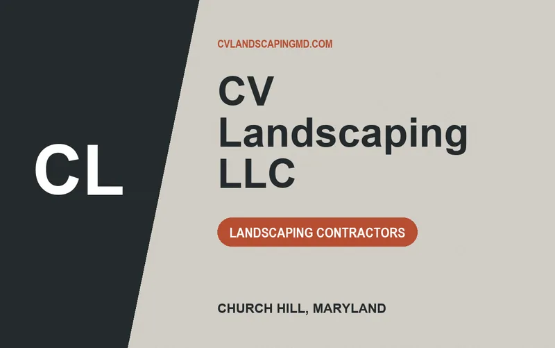 CV Landscaping LLC in Church Hill, Maryland