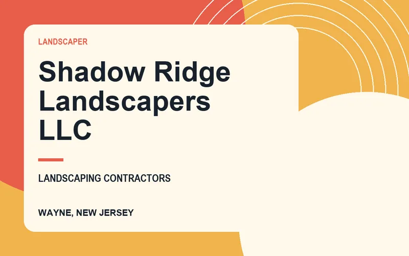 Shadow Ridge Landscapers LLC in Wayne, New Jersey