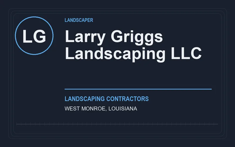 Larry Griggs Landscaping LLC in West Monroe, Louisiana