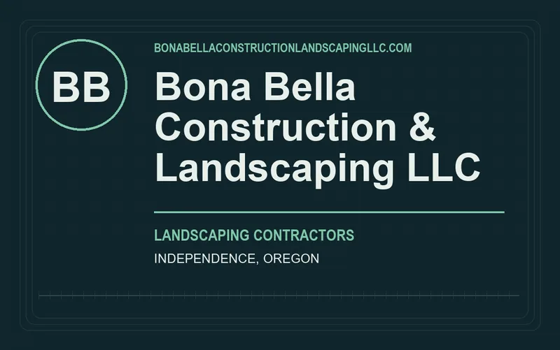 Bona Bella Construction & Landscaping LLC in Independence, Oregon