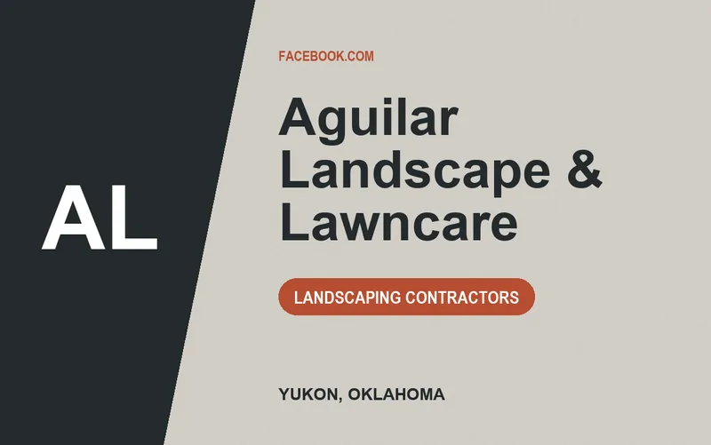 Aguilar Landscape & Lawncare in Yukon, Oklahoma