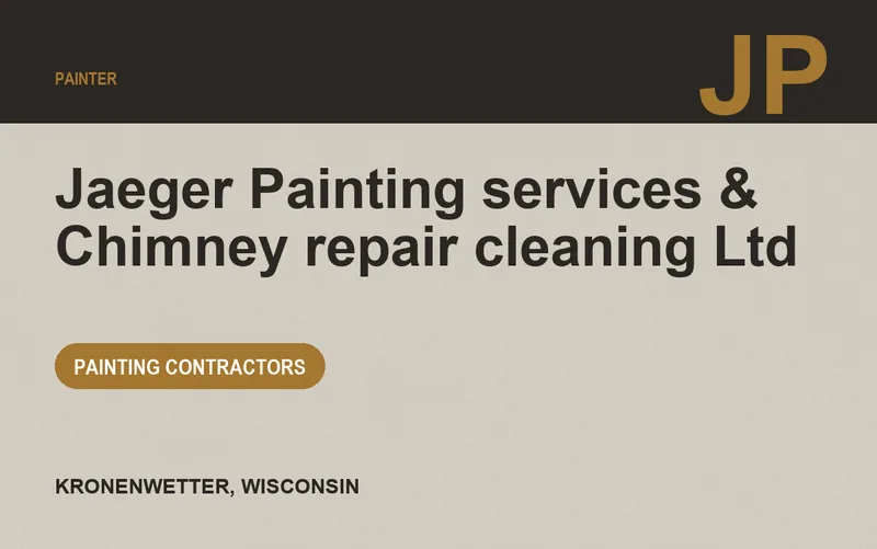 Jaeger Painting services & Chimney repair cleaning Ltd in Kronenwetter, Wisconsin