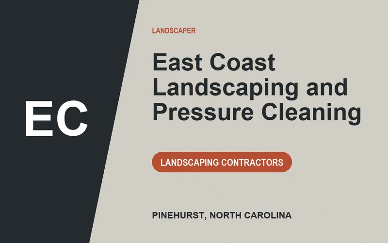 East Coast Landscaping and Pressure Cleaning in Pinehurst, North Carolina